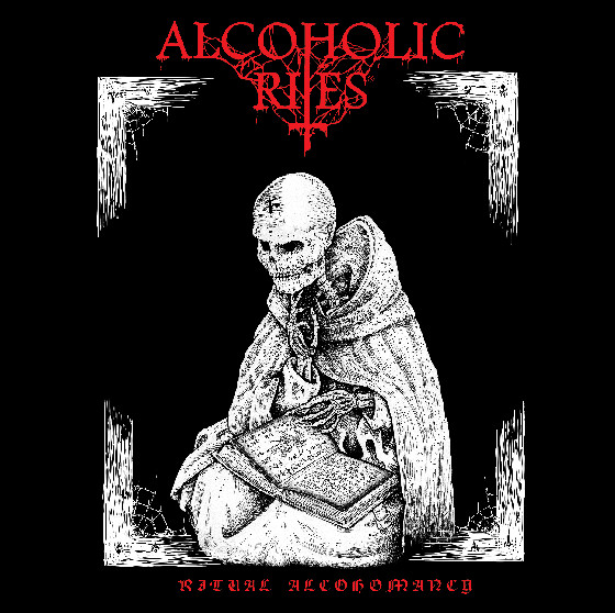 Alcoholic Rites - Ritual Alcohomancy