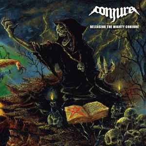 Conjure ‎– Releasing The Mighty Conjure