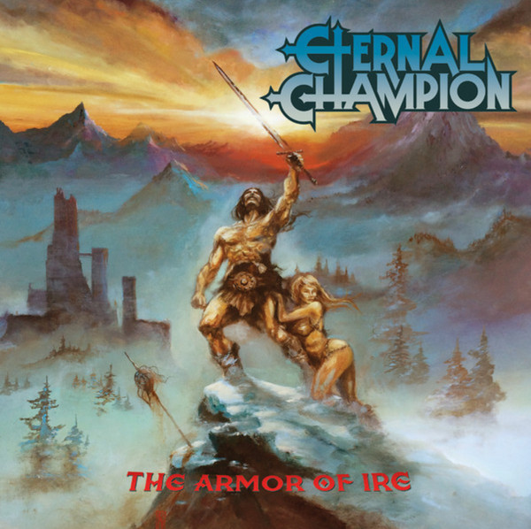 Eternal Champion - The Armor Of Ire - Vinil 