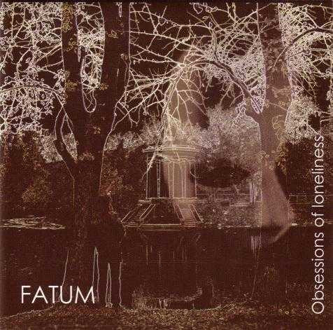 Fatum - Obsessions Of Loneliness