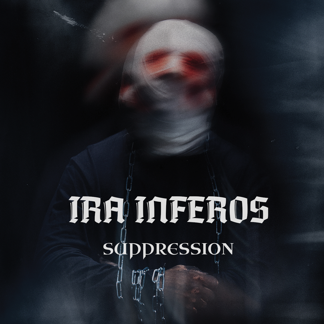 Ira Inferos - Suppression